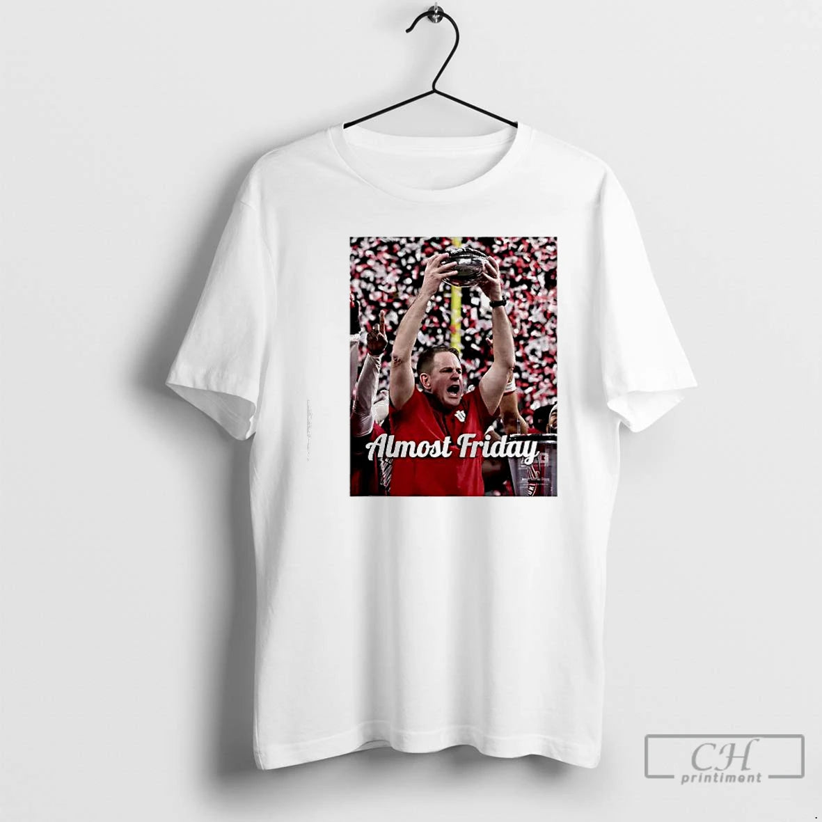 Premium Almost Friday Coach Cig Curt Cignetti Ohio State T-Shirts, Hoodie, Sweatshirt | PopFlextees.com
