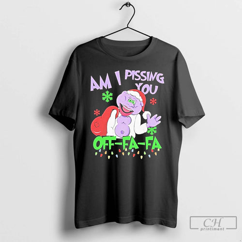 Premium Am I Pissing You Off Fa Fa Light Christmas T-Shirts, Hoodie, Sweatshirt | PopFlextees.com