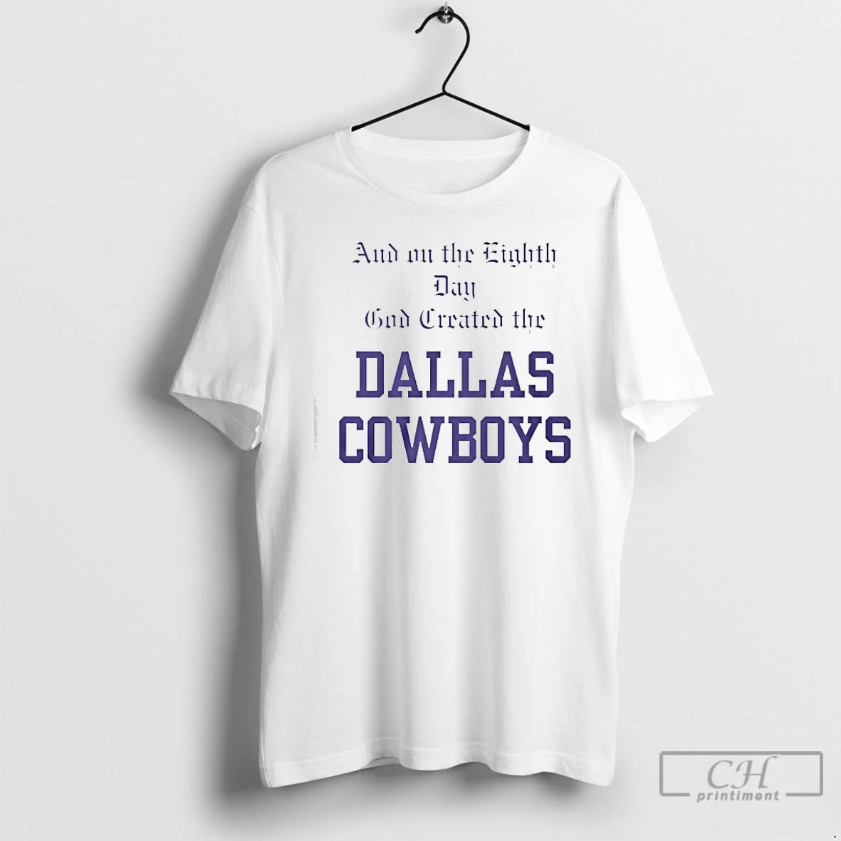 Premium And On The Eighth Day God Created The Cowboys T-Shirts, Hoodie, Sweatshirt | PopFlextees.com