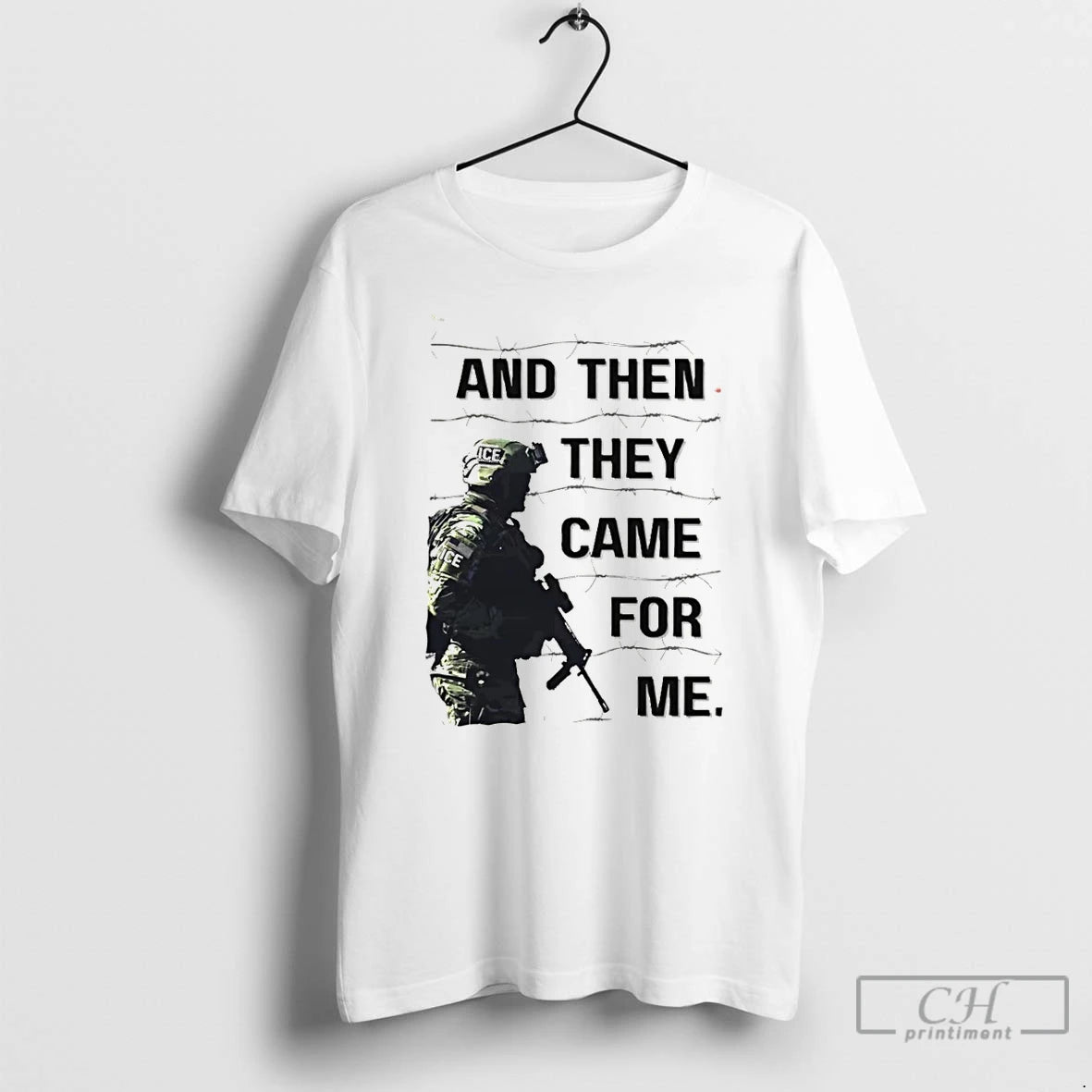 Premium And Then They Came For Me Anti Ice Political Protest T-Shirts, Hoodie, Sweatshirt | PopFlextees.com