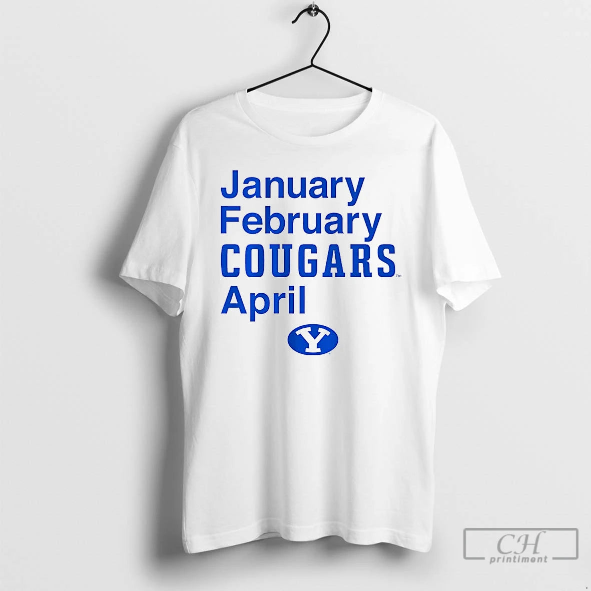 Premium Byu Cougars January February Cougars April T-Shirts, Hoodie, Sweatshirt | PopFlextees.com