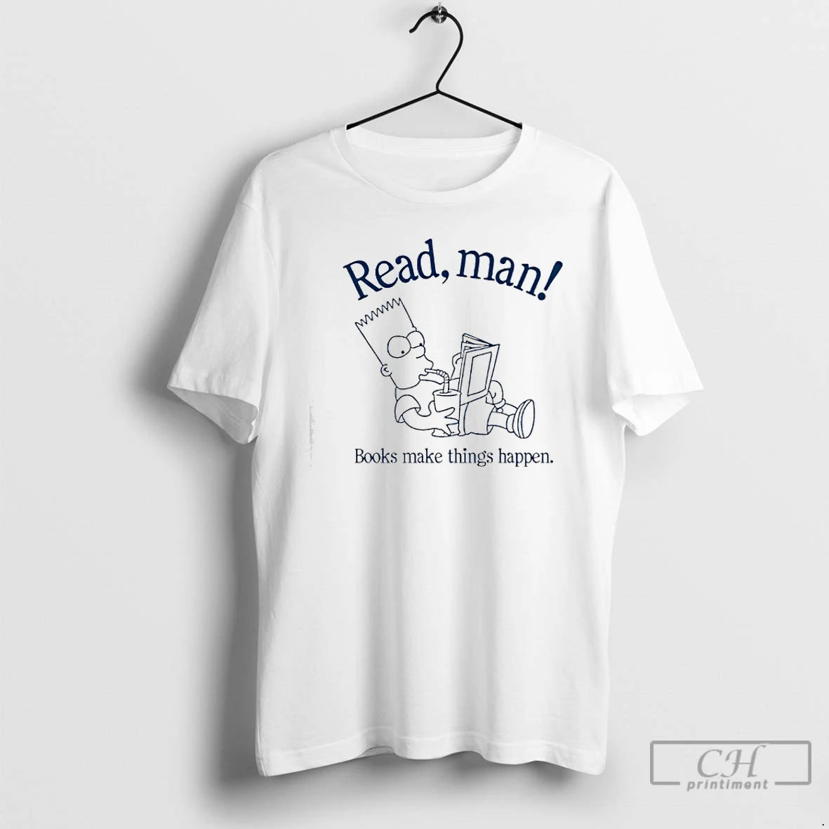 Premium Bartman Read Man Books Make Things Happen T-Shirts, Hoodie, Sweatshirt | PopFlextees.com