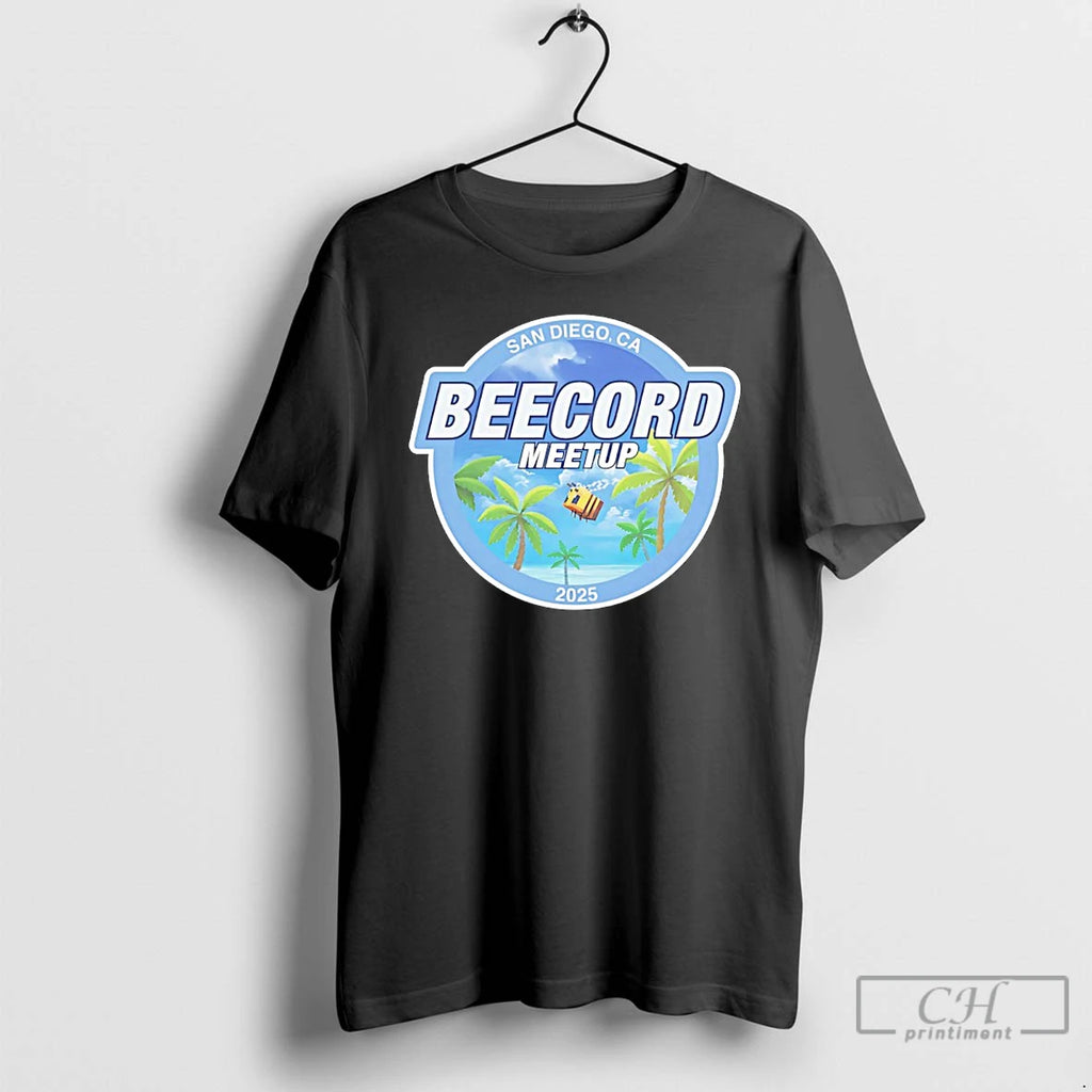 Premium Beecord Meetup San Diego Ca 2025 Logo T-Shirts, Hoodie, Sweatshirt | PopFlextees.com