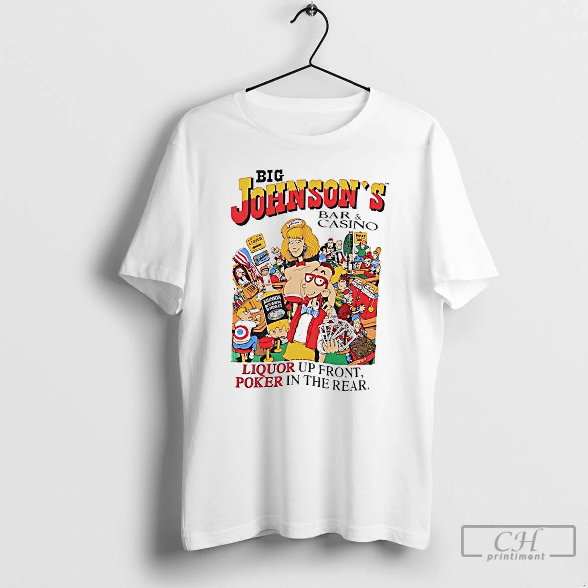 Premium Big Johnsons Bar And Casino Liquor Up Front Poker In The Rear Art T-Shirts, Hoodie, Sweatshirt | PopFlextees.com