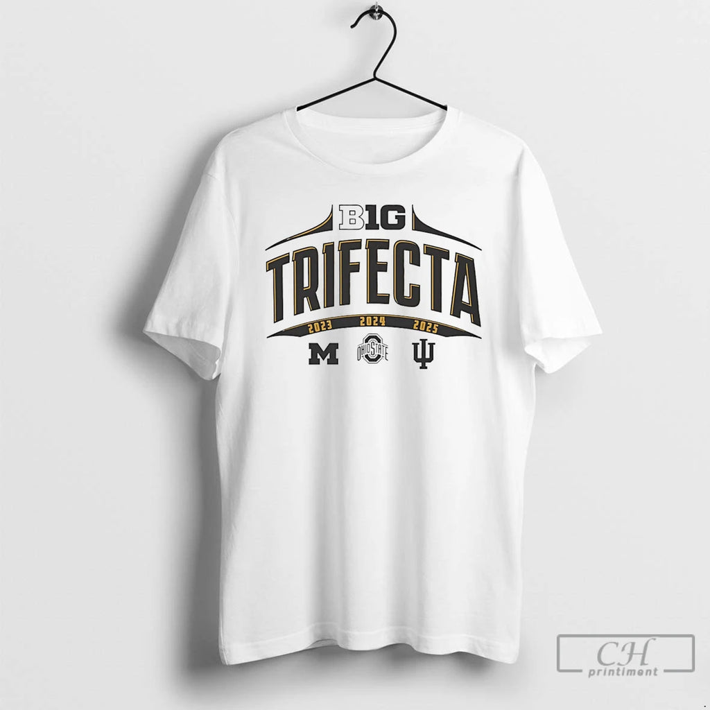 Premium Big Ten Trifecta 23 24 25 T-Shirts, Hoodie, Sweatshirt | PopFlextees.com