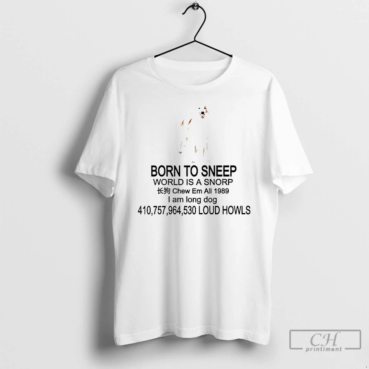 Premium Born To Sneep World Is A Snorp I Am Long Dog T Shirts Sweater Hoodie, Sweatshirt | PopFlextees.com