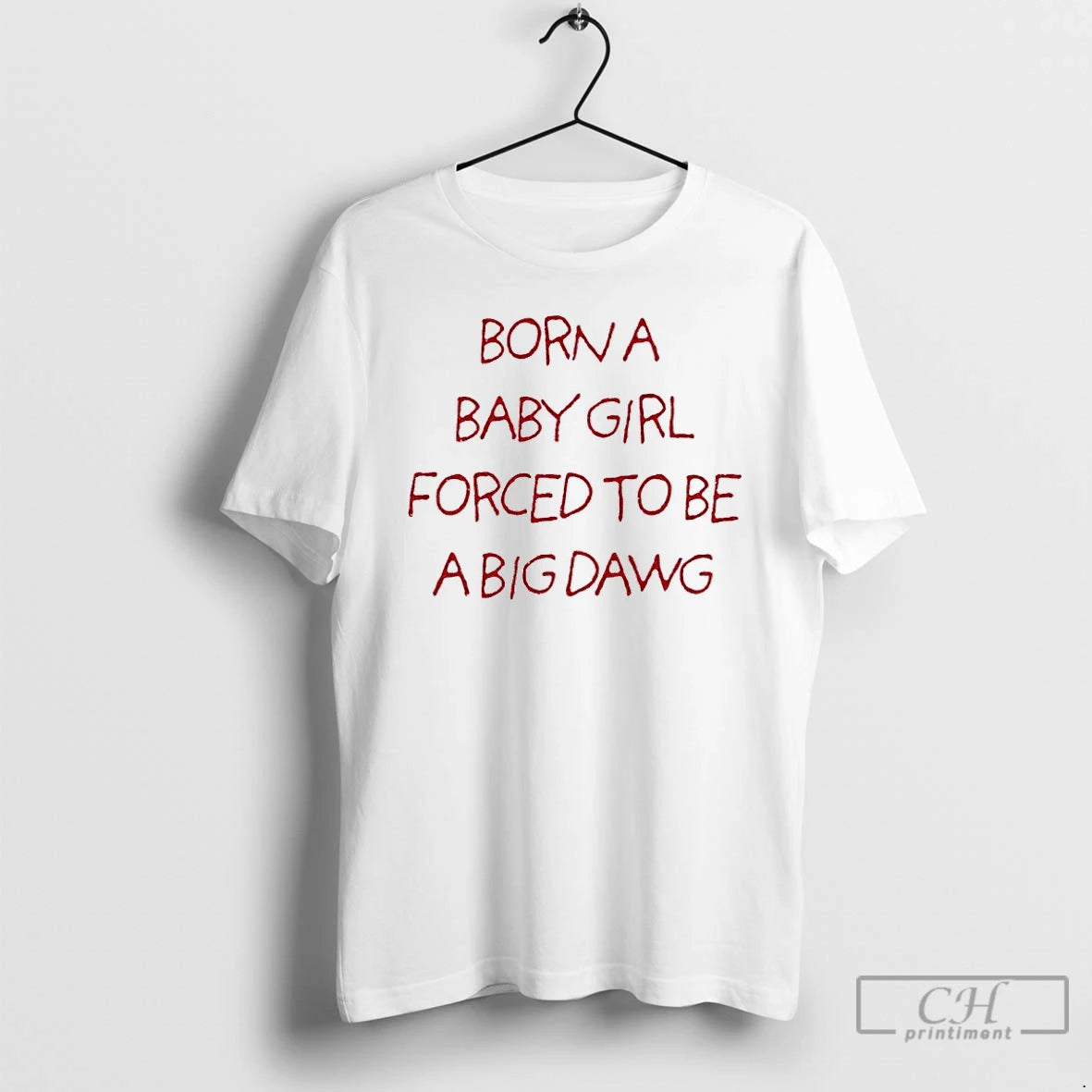 Premium Borna Baby Girl Forced To Be A Big Dawg 2026 T-Shirts, Hoodie, Sweatshirt | PopFlextees.com