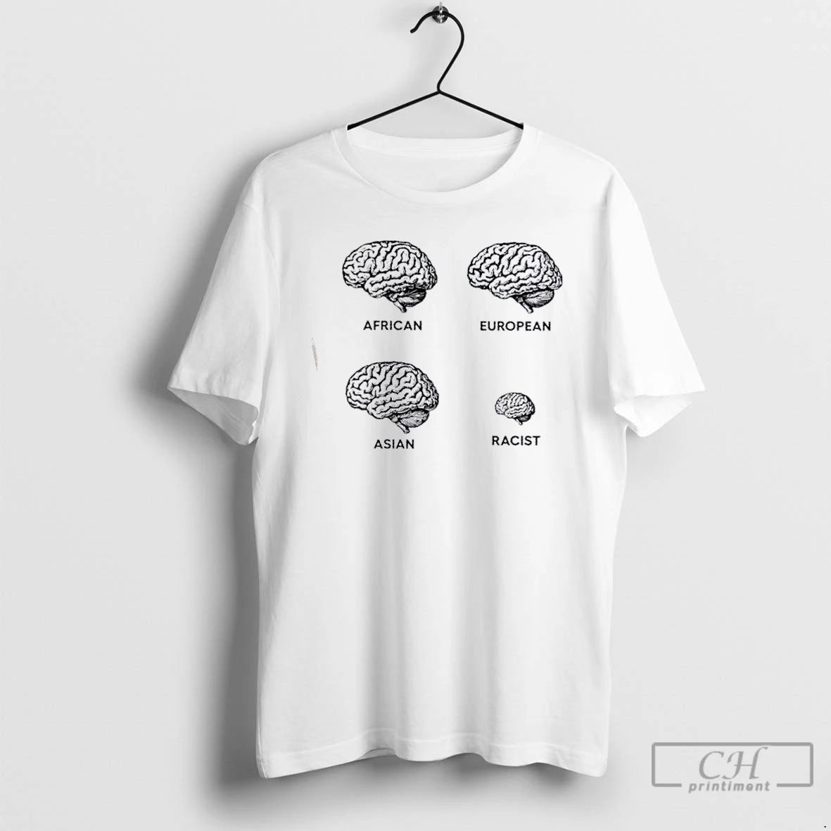 Premium Brains African European Asian Racist T-Shirts, Hoodie, Sweatshirt | PopFlextees.com
