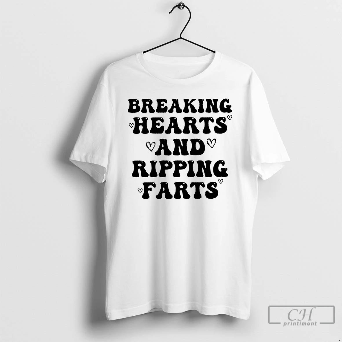 Premium Breaking Hearts And Ripping Farts T-Shirts, Hoodie, Sweatshirt | PopFlextees.com