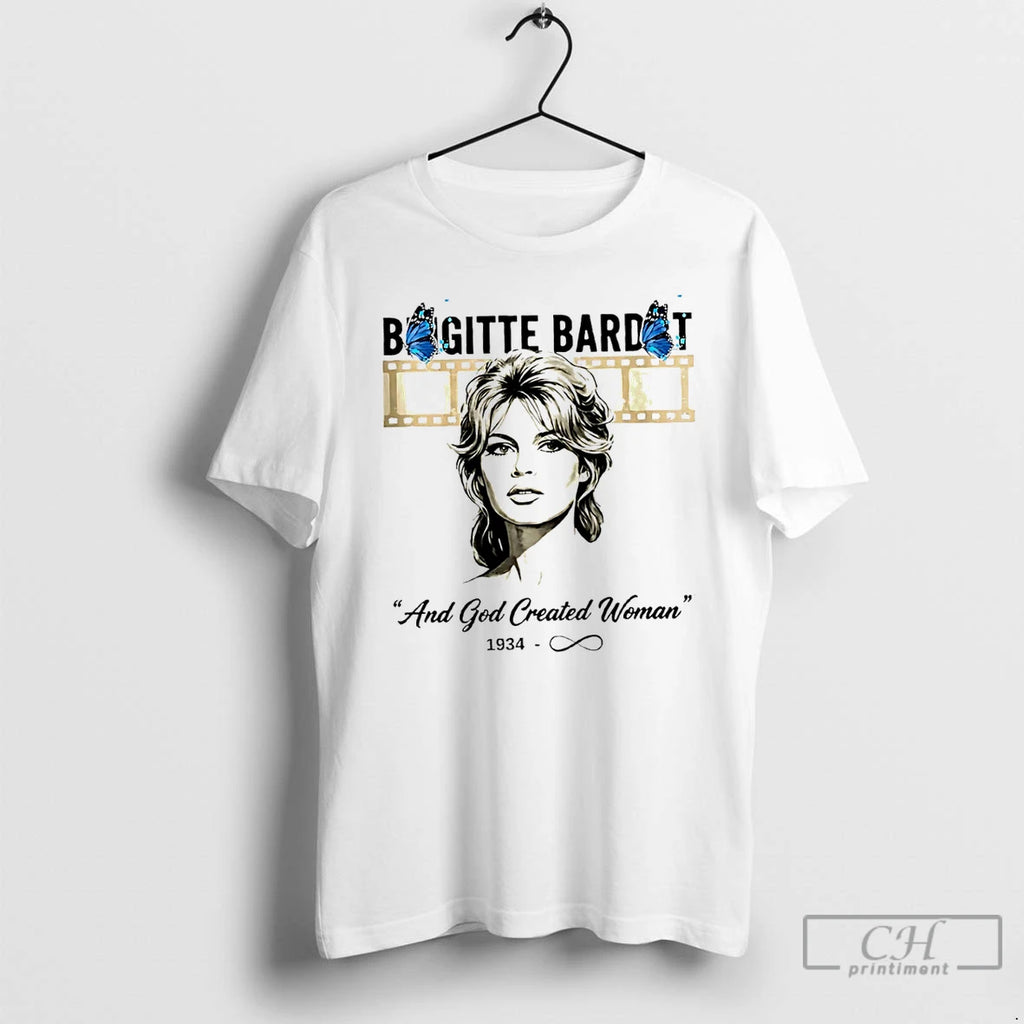Premium Brigitte Bardot And God Created Woman 1934 Forever T-Shirts, Hoodie, Sweatshirt | PopFlextees.com