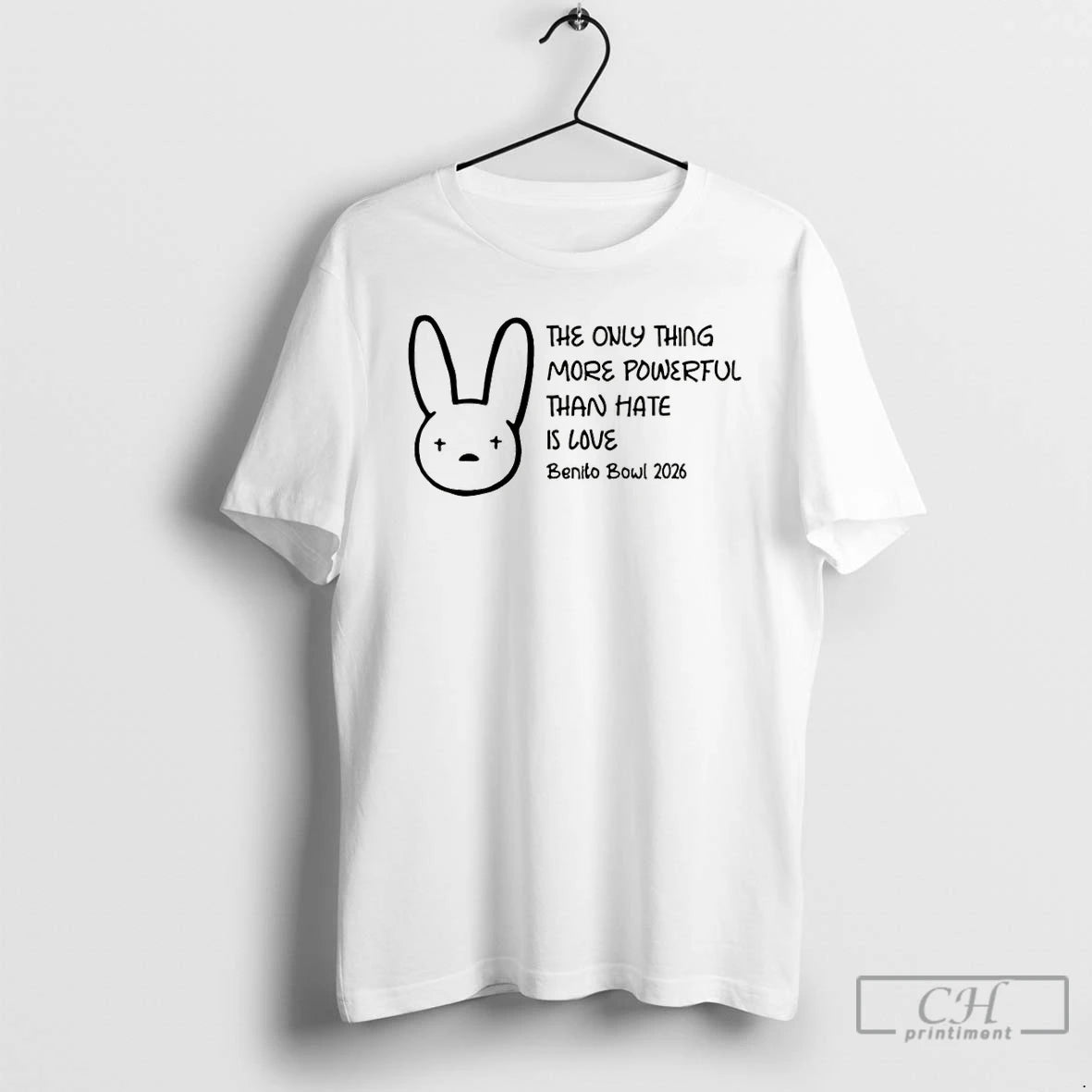 Premium Bunny The Only Thing More Powerful Than Hate Is Love Benito Bowl 2026 T-Shirts, Hoodie, Sweatshirt | PopFlextees.com