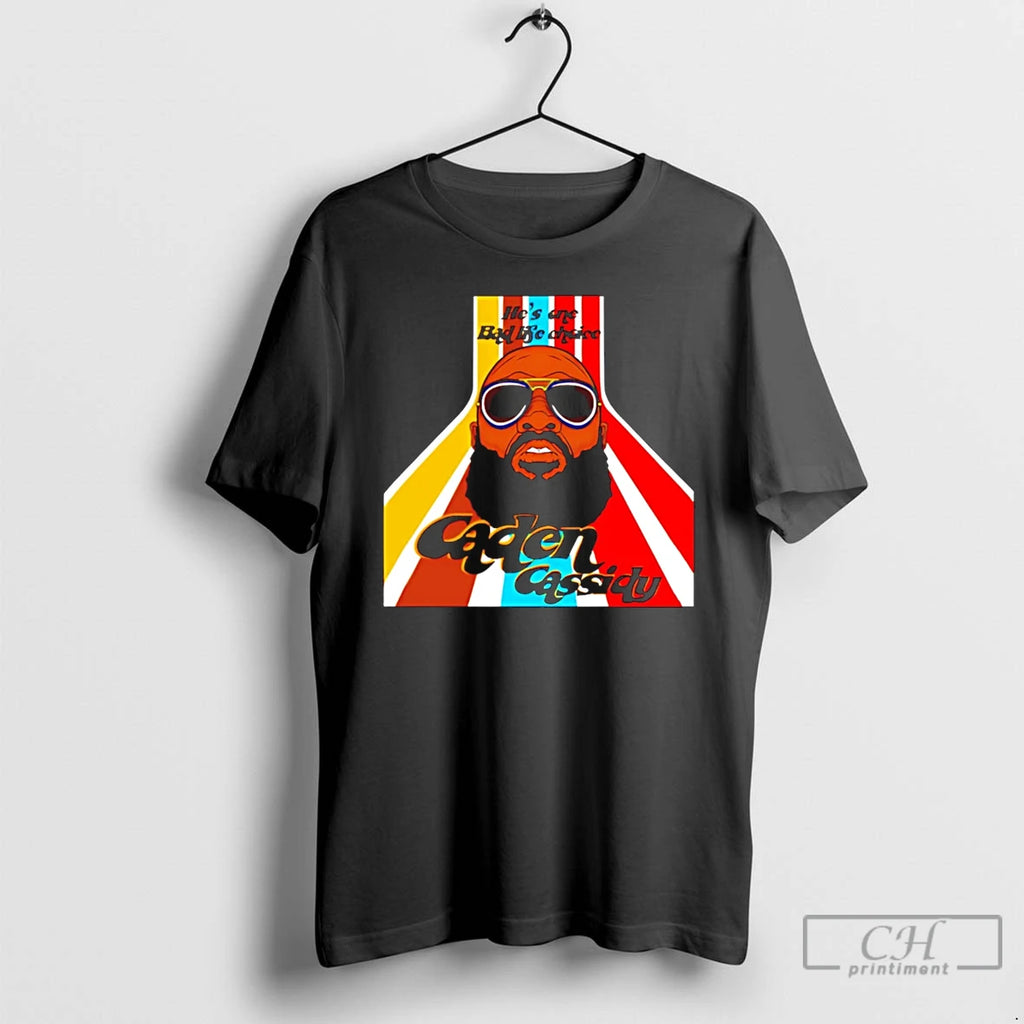 Premium Caden Cassidy Hes Are Bad Life Choice 70s Cassidy T-Shirts, Hoodie, Sweatshirt | PopFlextees.com