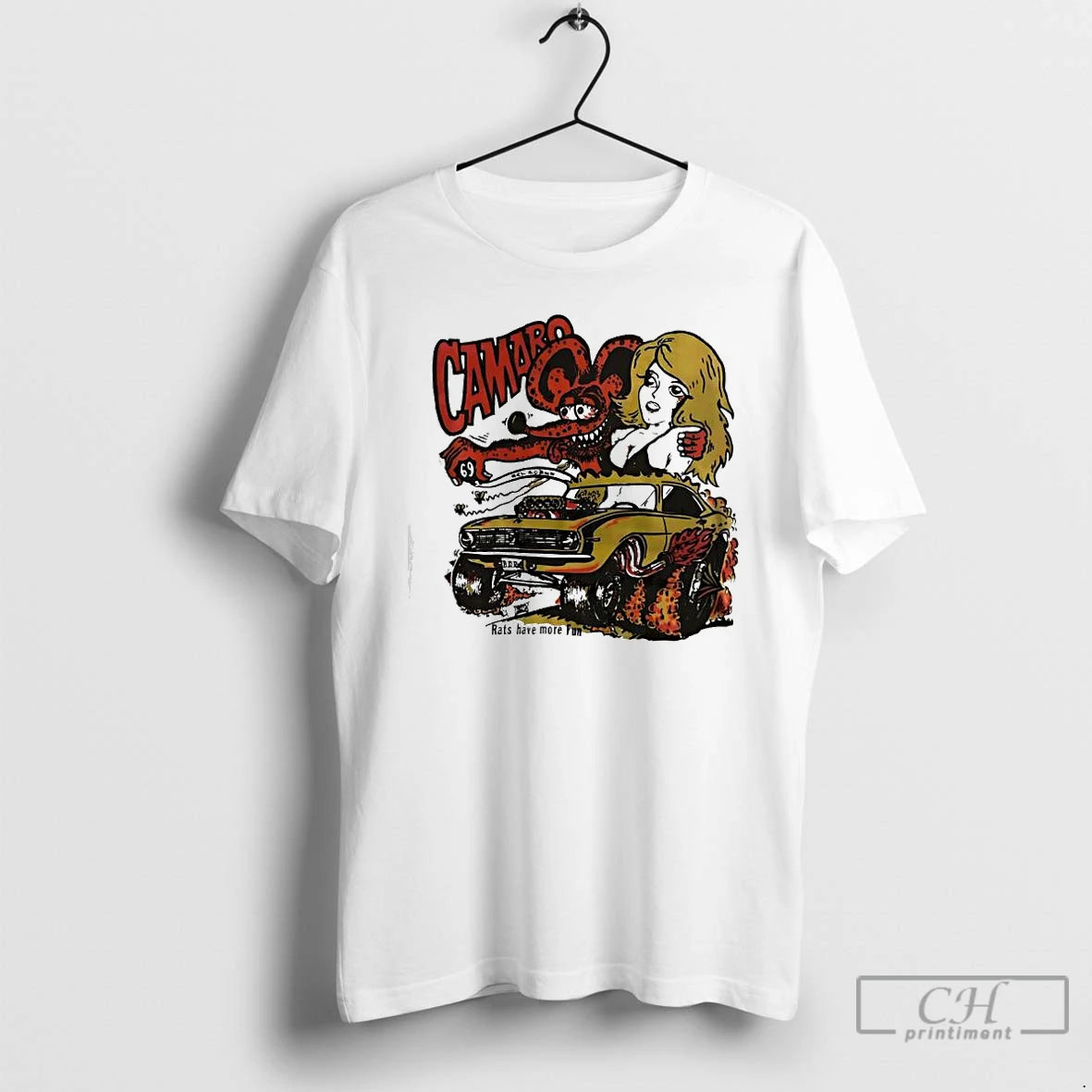 Premium Camaro Hot Chick Rat Fink 1968 Rats Hole Have More Fun T Shirts Sweater Hoodie, Sweatshirt | PopFlextees.com