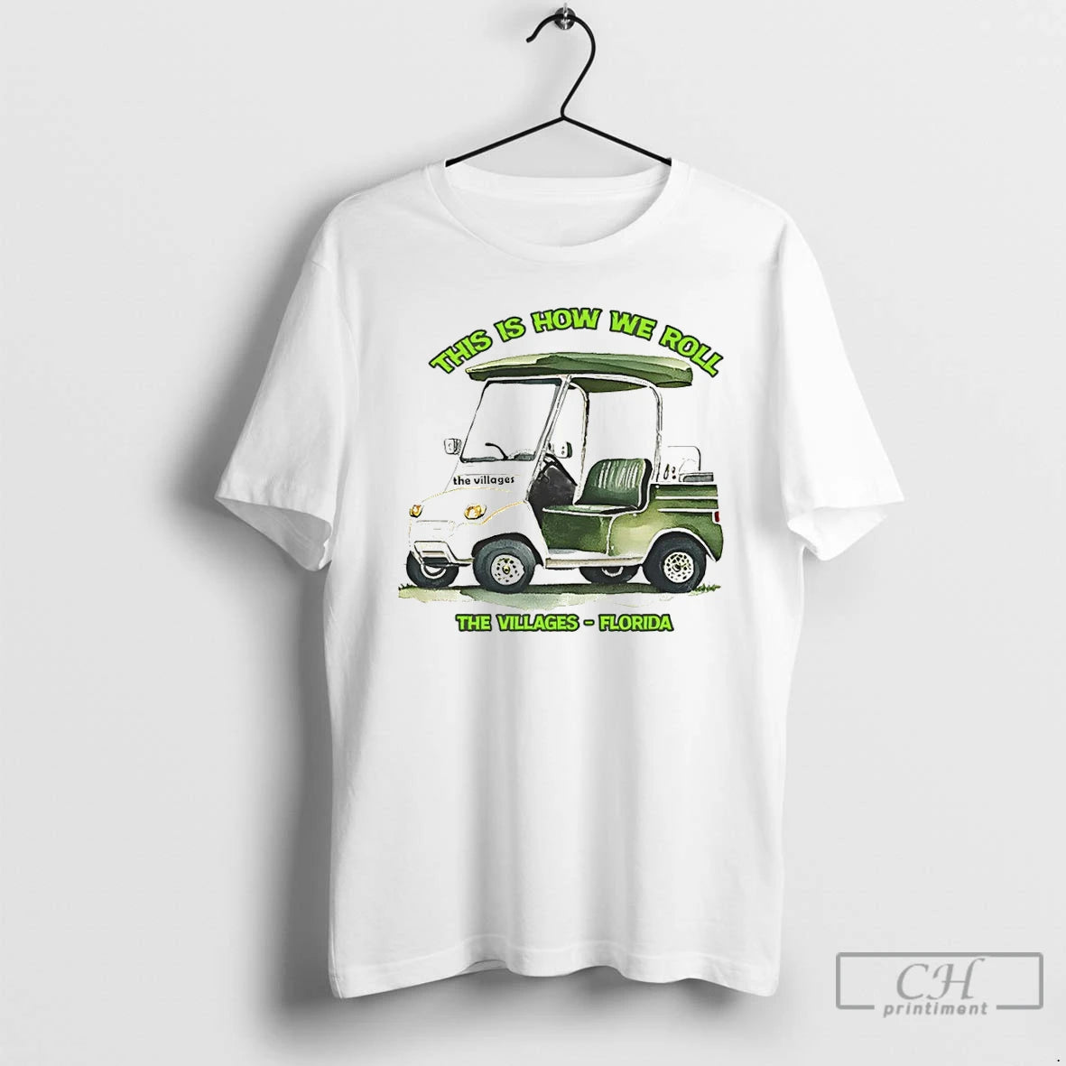 Premium Cart Living This Is How We Roll The Villages Florida T-Shirts, Hoodie, Sweatshirt | PopFlextees.com
