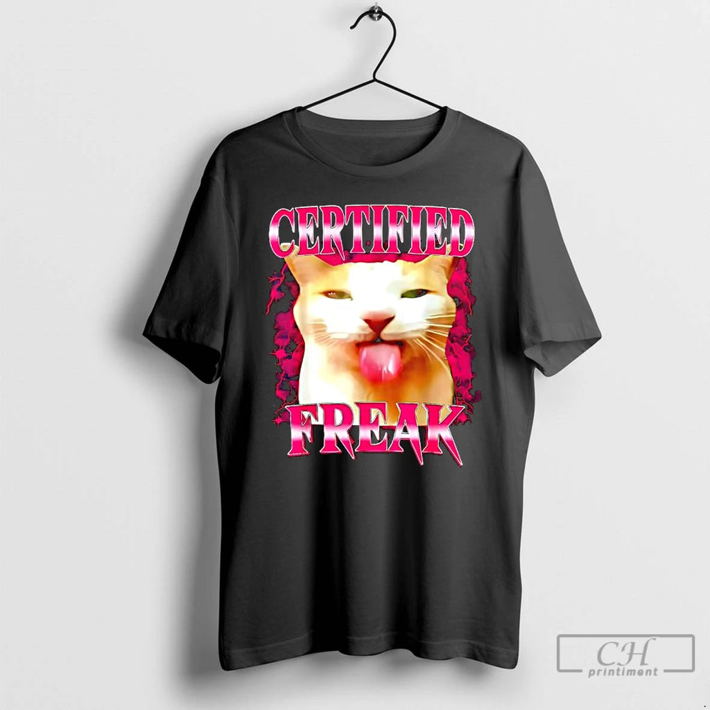 Premium Cat Certified Freak Graphic T-Shirts, Hoodie, Sweatshirt | PopFlextees.com