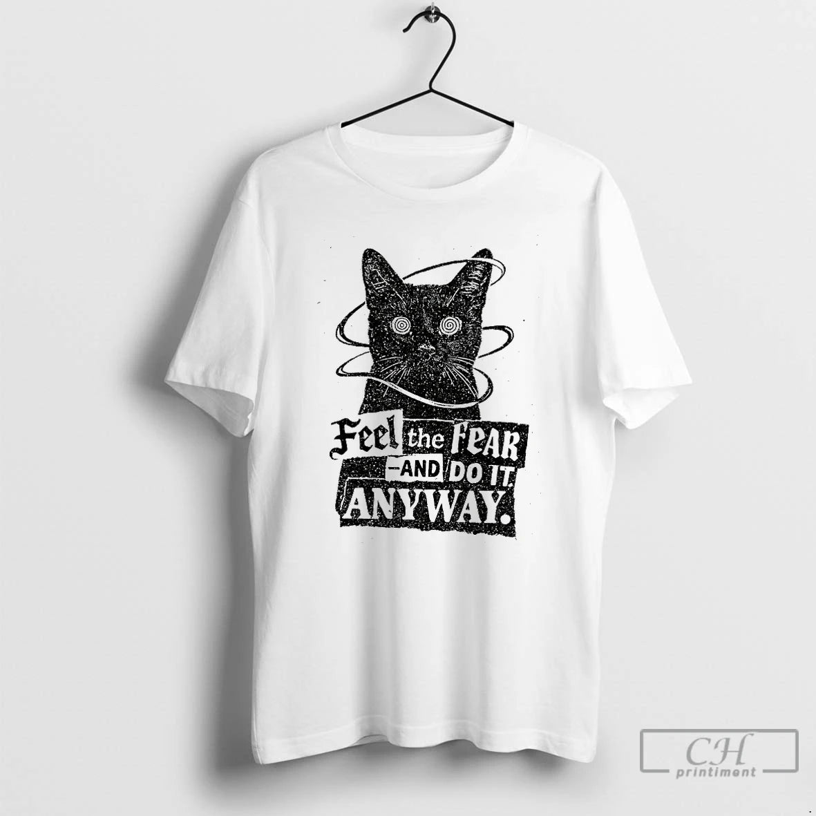 Premium Cat Feel The Fear And Do It Anyway T-Shirts, Hoodie, Sweatshirt | PopFlextees.com