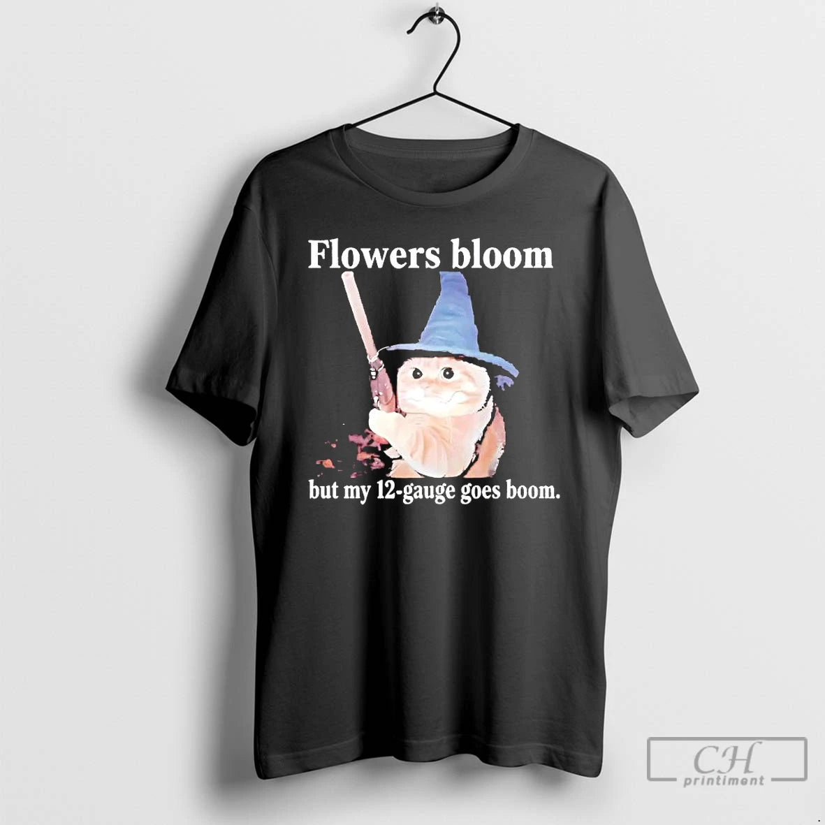 Premium Cat Flowers Bloom But My 12 Gauge Goes Boom T-Shirts, Hoodie, Sweatshirt | PopFlextees.com