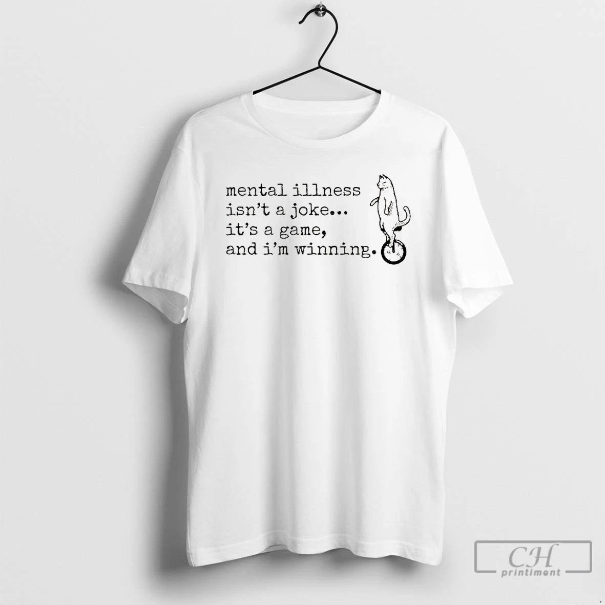 Premium Cat Mental Illness Isnt A Joke Its A Game And Im Winning T Shirts Hoodie, Sweatshirt | PopFlextees.com