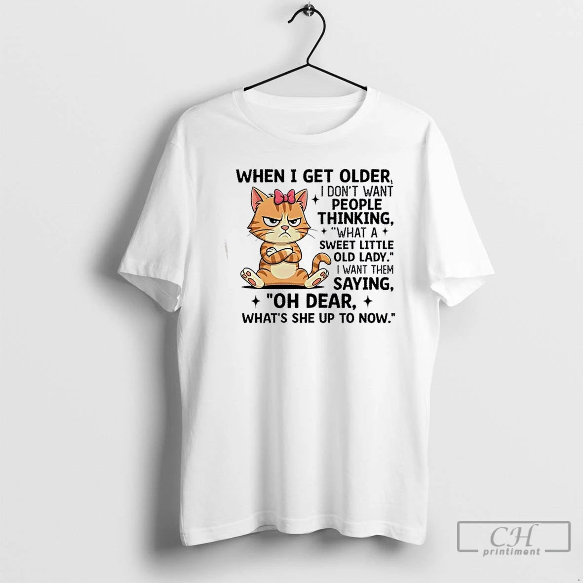 Premium Cat When I Get Older I Dont Want People Thinking What A Sweet Little T-Shirts, Hoodie, Sweatshirt | PopFlextees.com