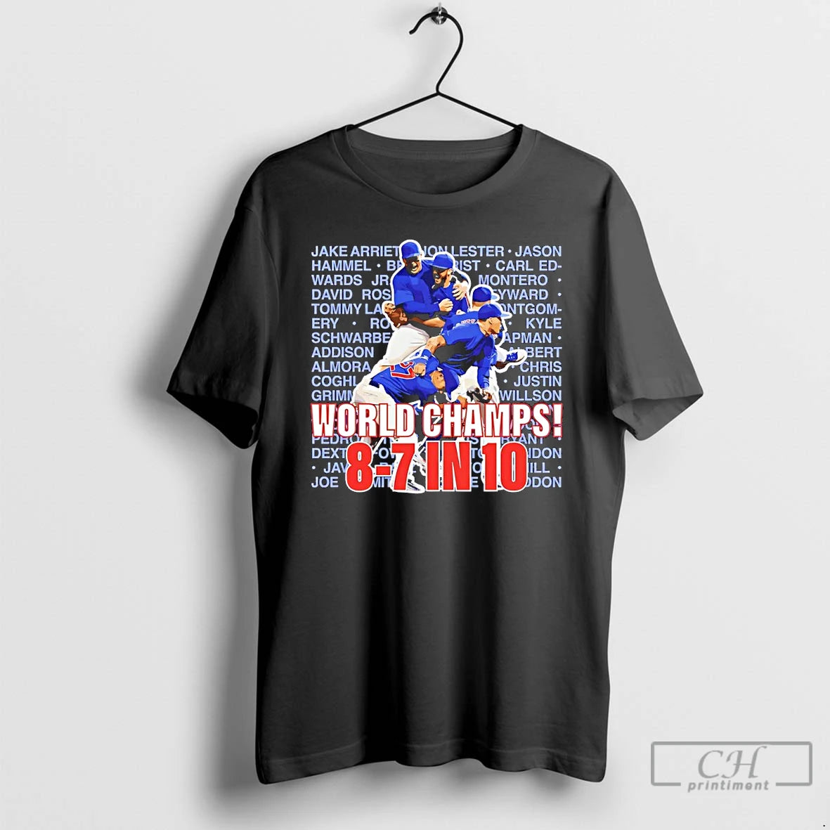 Premium Chicago Cubs World Champs 8 7 In 10 T-Shirts, Hoodie, Sweatshirt | PopFlextees.com