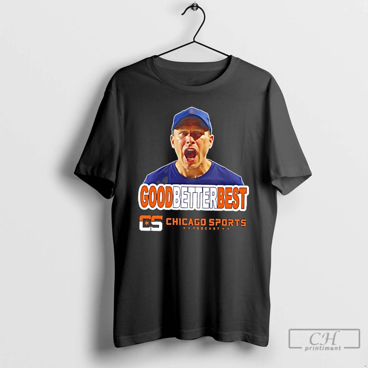 Premium Chicago Sports Podcast Ben Johnson Good Better Best T-Shirts, Hoodie, Sweatshirt | PopFlextees.com