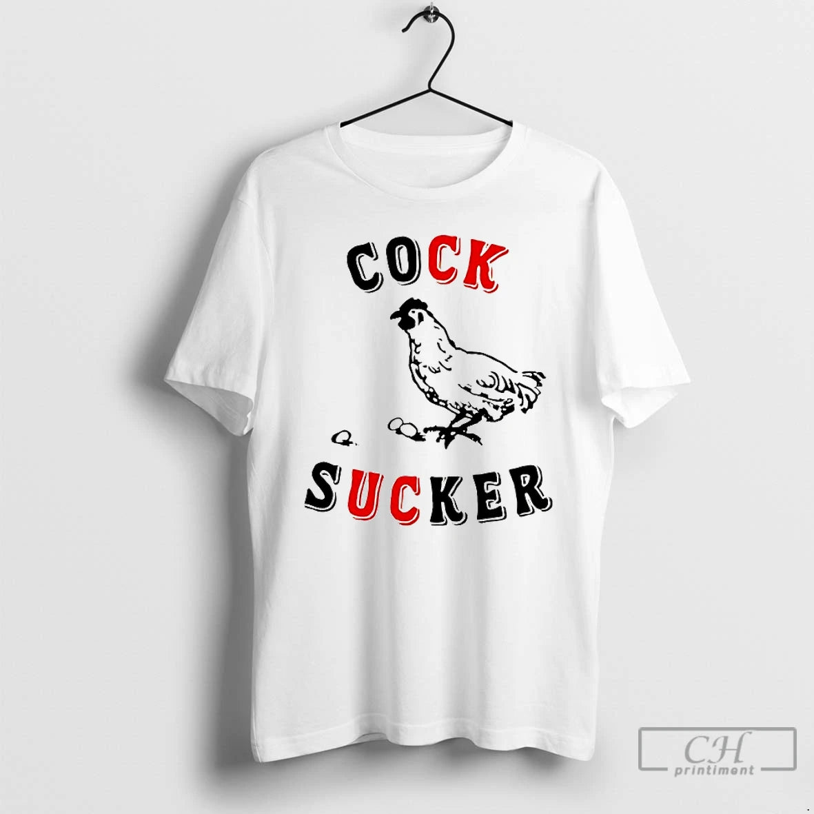 Premium Chicken Cock Sucker Funny T-Shirts, Hoodie, Sweatshirt | PopFlextees.com