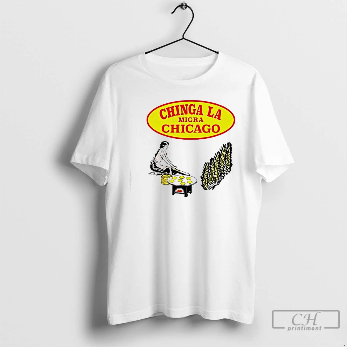 Premium Chinga La Migra Chicago Tortilla Logo T-Shirts, Hoodie, Sweatshirt | PopFlextees.com