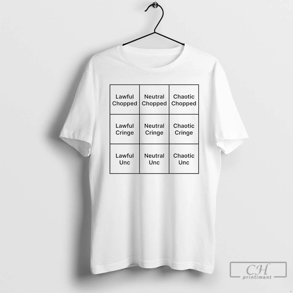 Premium Chopped Unc Cringe Alignment Chart T-Shirts, Hoodie, Sweatshirt | PopFlextees.com
