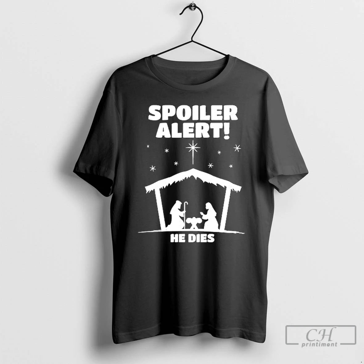 Premium Christmas Spoiler Alert He Dies T-Shirts, Hoodie, Sweatshirt | PopFlextees.com