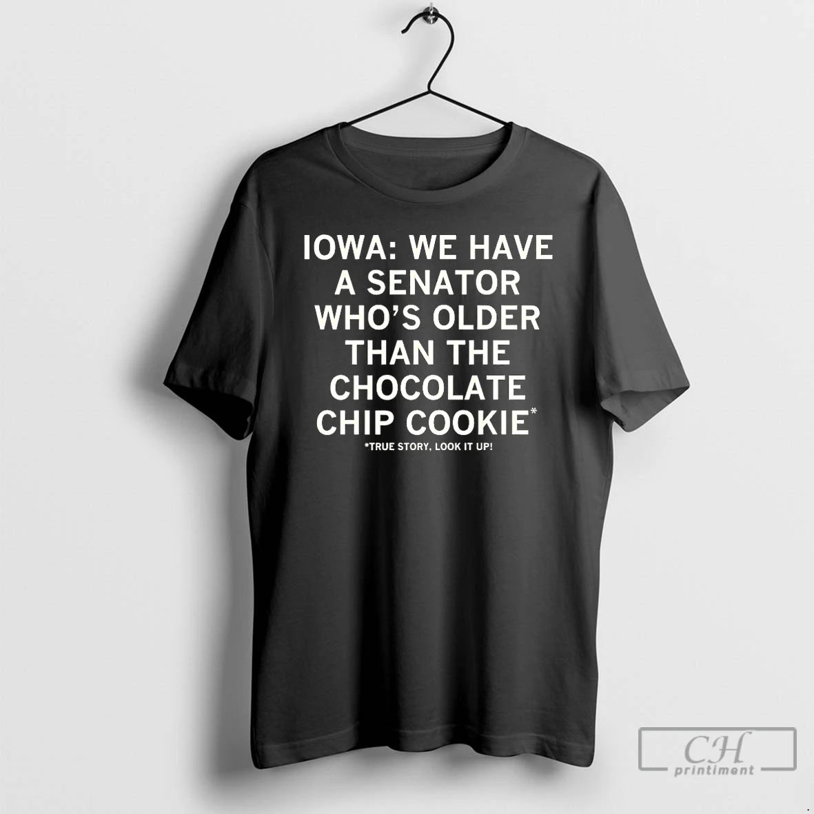 Premium Chuck Grassley Iowa We Have A Senator Whos Older Than The Chocolate T Shirts Hoodie, Sweatshirt | PopFlextees.com
