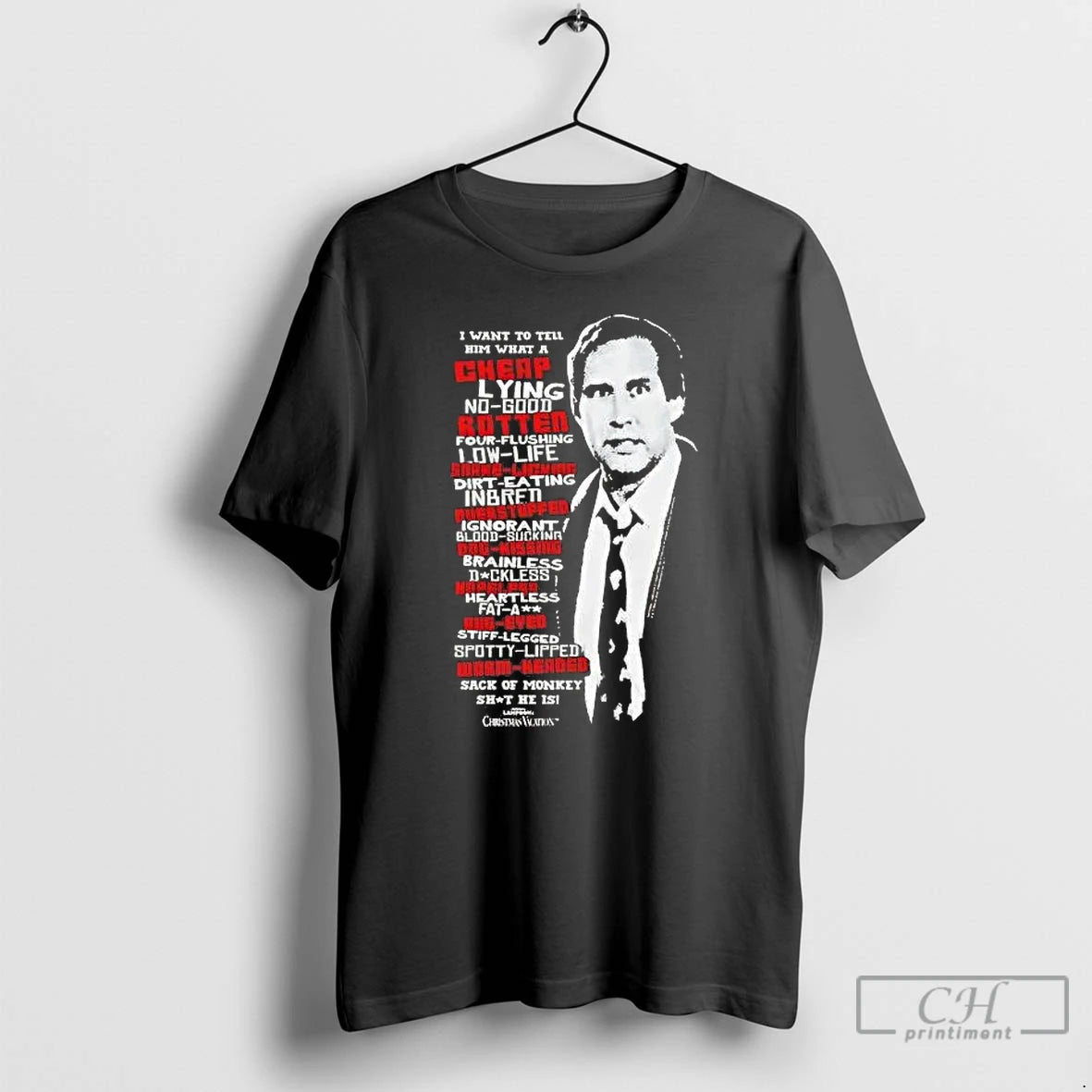 Premium Clark Griswold I Want To Tell Him What A Cheap Lying No Good T-Shirts, Hoodie, Sweatshirt | PopFlextees.com