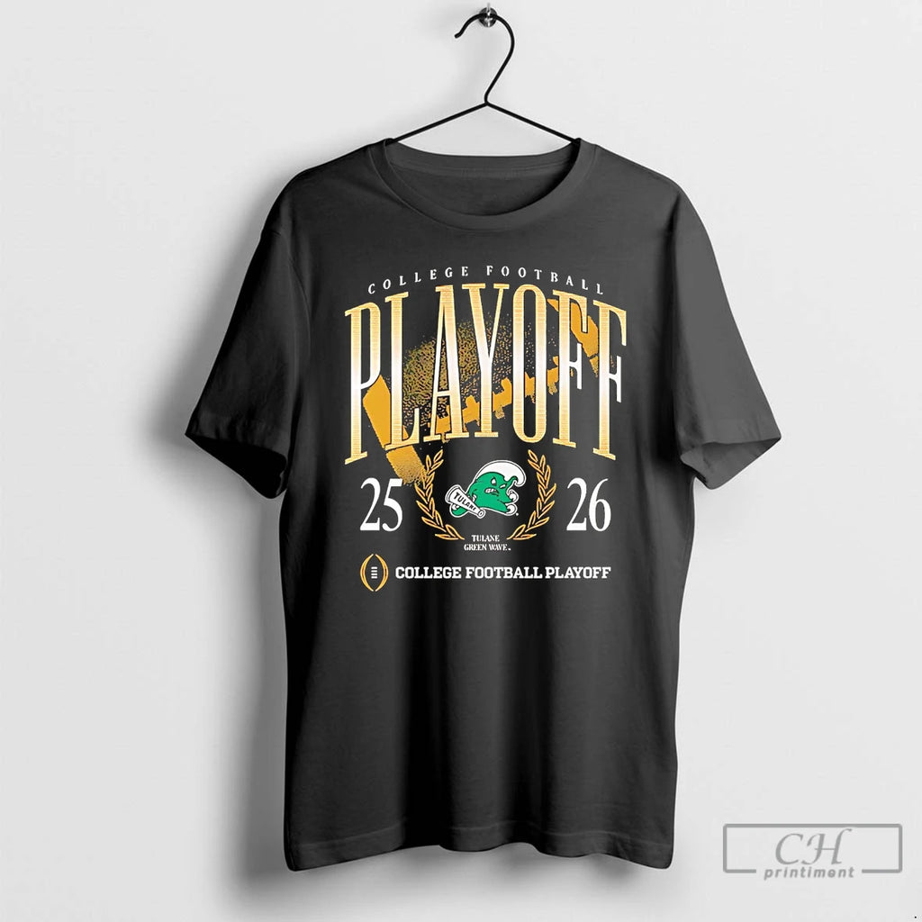 Premium College Football Playoff 2025 26 Tulane Green Wave T-Shirts, Hoodie, Sweatshirt | PopFlextees.com