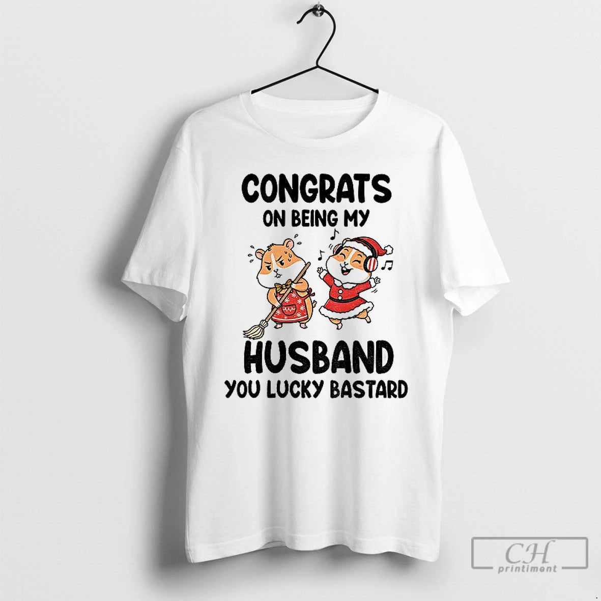 Congrats Being My Husband You Lucky Bastard T-Shirts, Hoodie, Sweatshirt