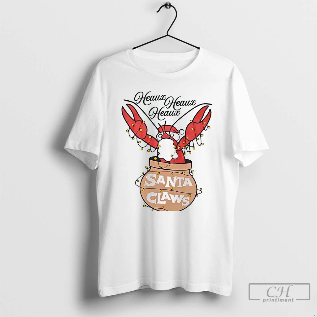 Premium Crawfish Santa Claws Heaux Christmas T-Shirts, Hoodie, Sweatshirt | PopFlextees.com