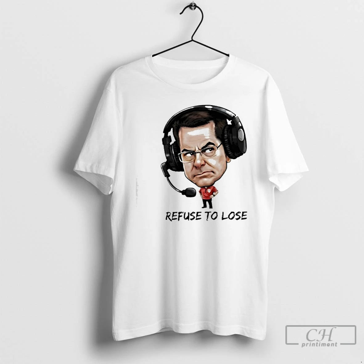 Premium Curt Cignetti Refuse To Lose Indiana Football T-Shirts, Hoodie, Sweatshirt | PopFlextees.com