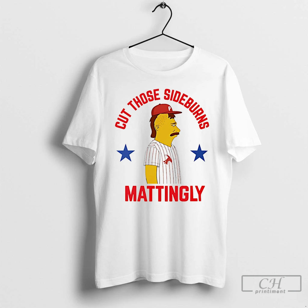 Premium Cut Those Donnie Sideburns Mattingly Philadelphia Phillies Simpsons T-Shirts, Hoodie, Sweatshirt | PopFlextees.com