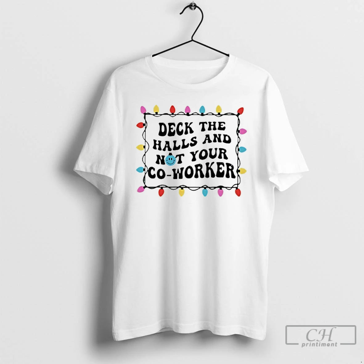 Premium Deck The Halls And Not Your Co Worker Lights Christmas T-Shirts, Hoodie, Sweatshirt | PopFlextees.com