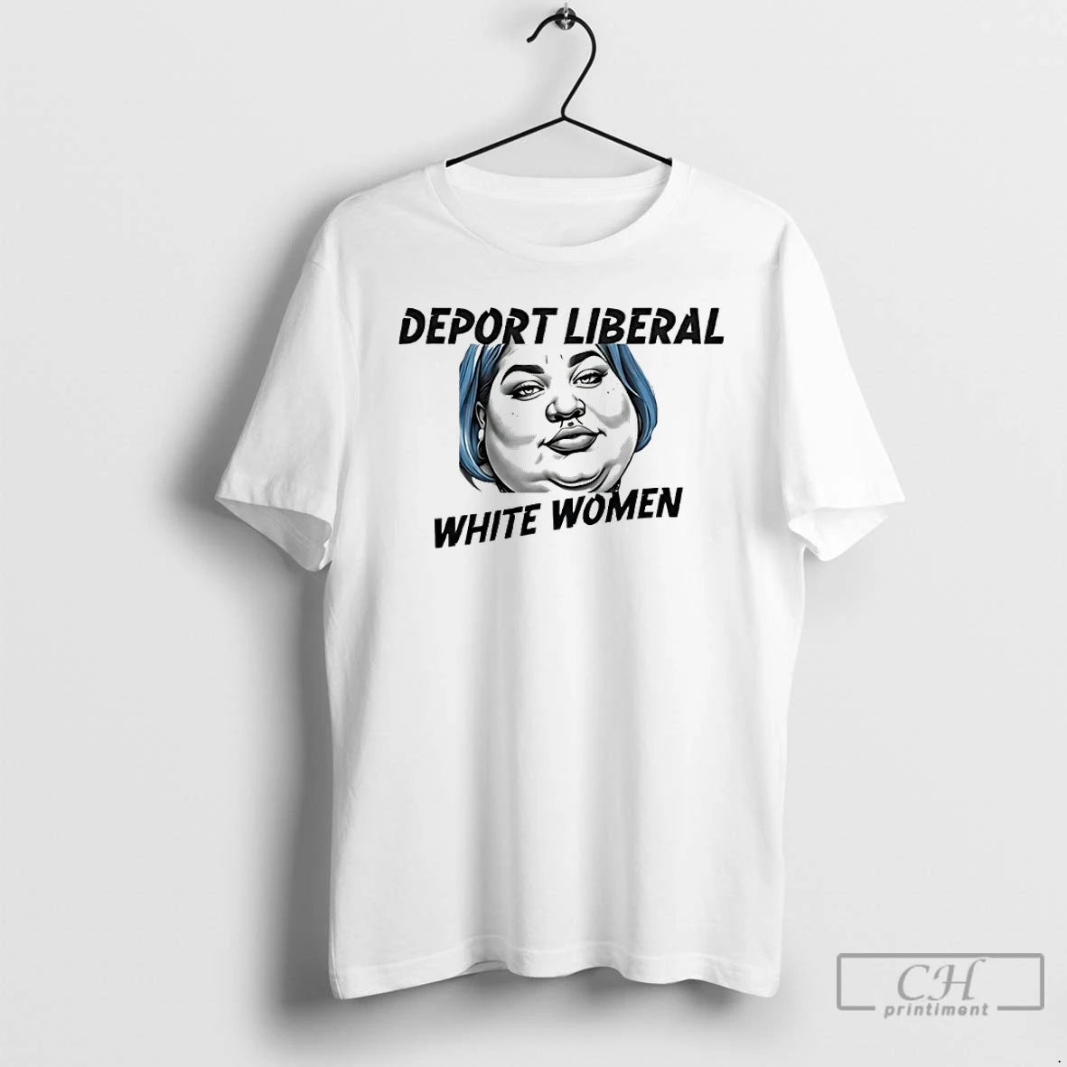 Premium Deport Liberal White Women Meme T-Shirts, Hoodie, Sweatshirt | PopFlextees.com