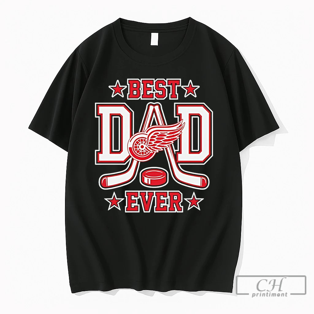 Premium Detroit Red Wings Hockey Best Dad Ever 2026