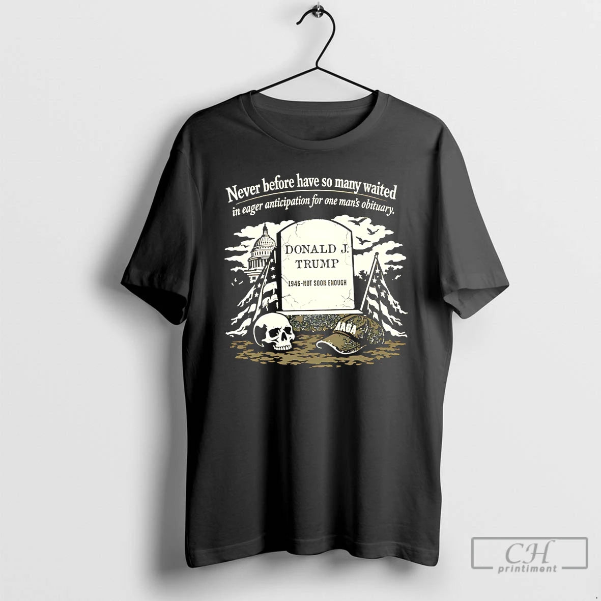 Premium Donald Trump 1946 Not Soon Enough Never Before Have So Many Waited T Shirts Hoodie, Sweatshirt | PopFlextees.com