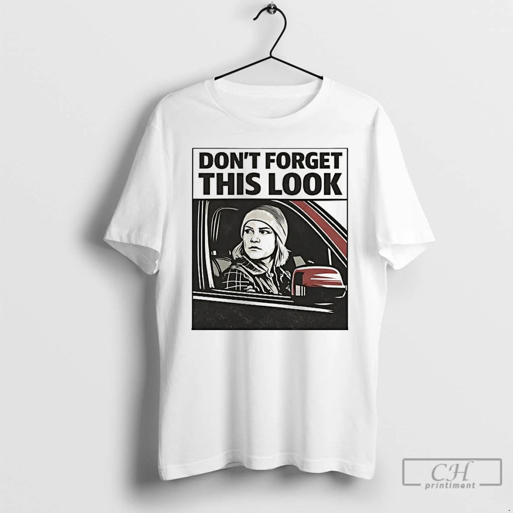 Premium Dont Forget This Look Renee Nicole Good T-Shirts, Hoodie, Sweatshirt | PopFlextees.com