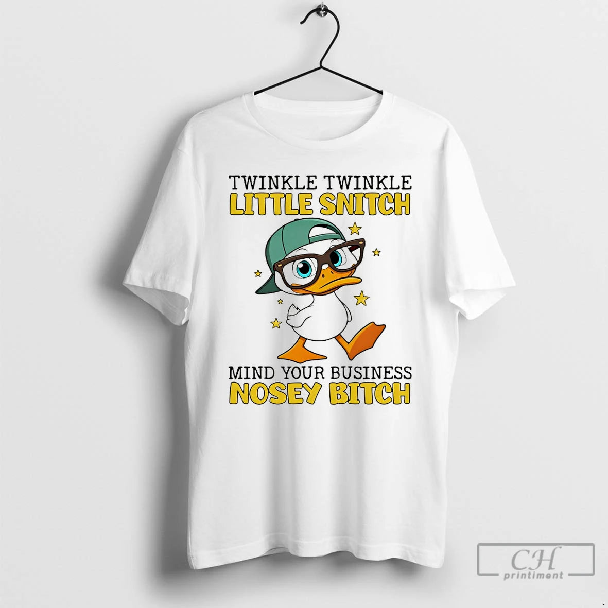 Premium Duck Twinkle Twinkle Little Snitch Mind Your Business Nosey Bitch T-Shirts, Hoodie, Sweatshirt | PopFlextees.com