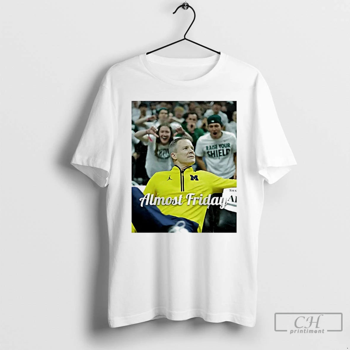 Premium Dusty May Michigan Wolverines Basketball Almost Friday T-Shirts, Hoodie, Sweatshirt | PopFlextees.com
