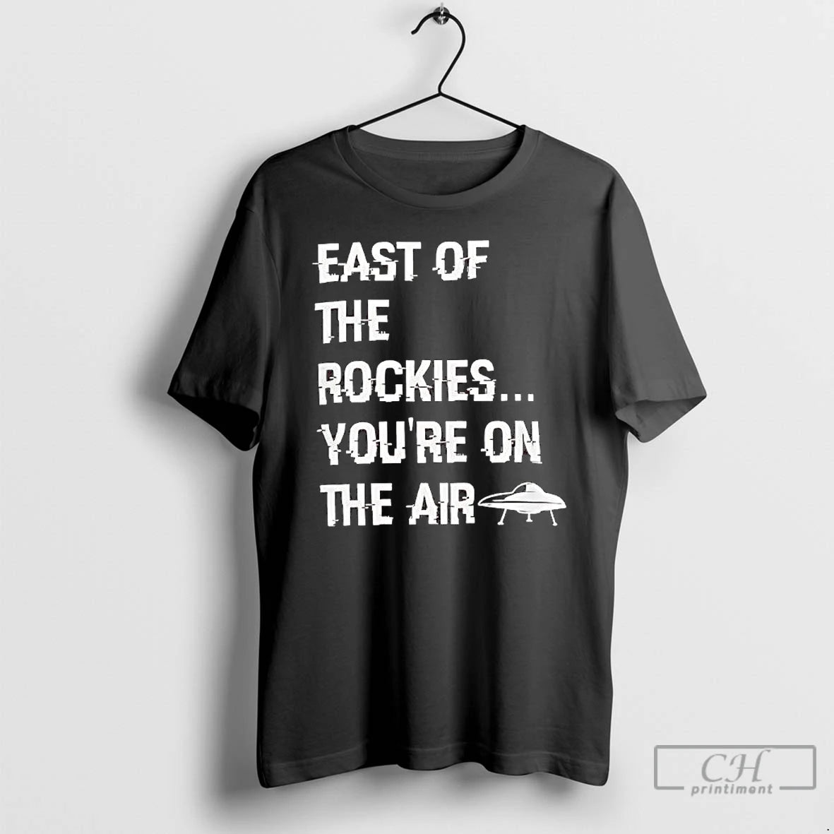 Premium East Of The Rockies Youre On The Air T-Shirts, Hoodie, Sweatshirt | PopFlextees.com