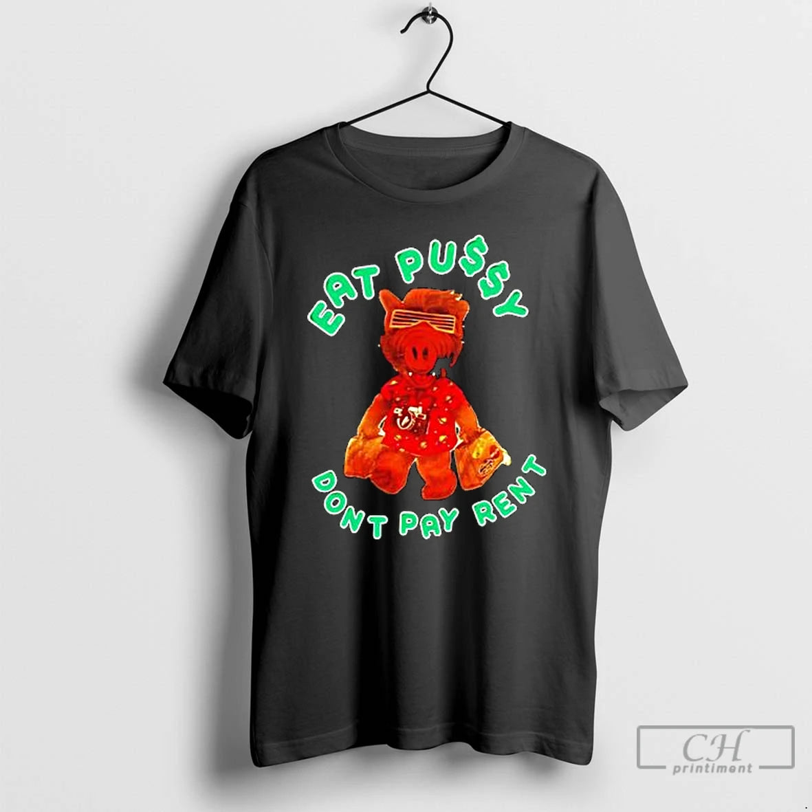 Premium Eat Pussy Dont Pay Rent T-Shirts, Hoodie, Sweatshirt | PopFlextees.com