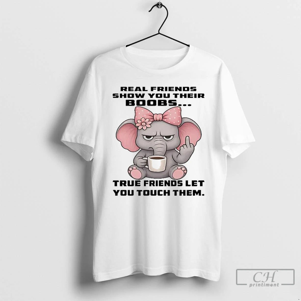 Premium Elephant Real Friends Show You Their Boobs T-Shirts, Hoodie, Sweatshirt | PopFlextees.com