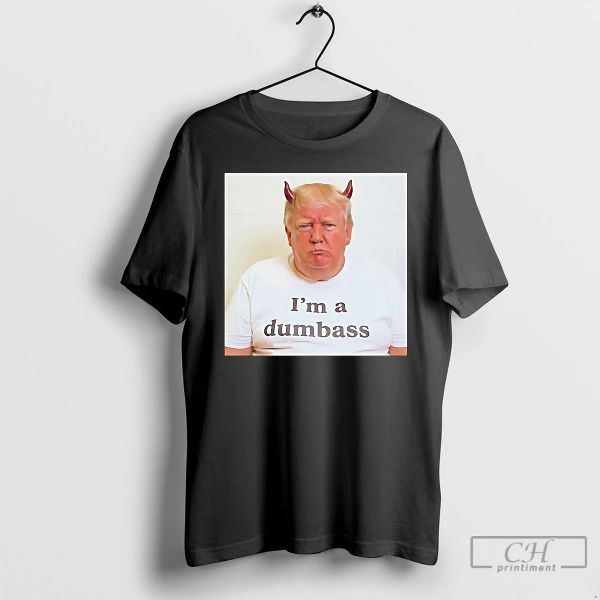 Premium Evil Trump Im A Dumbass Photo T-Shirts, Hoodie, Sweatshirt | PopFlextees.com