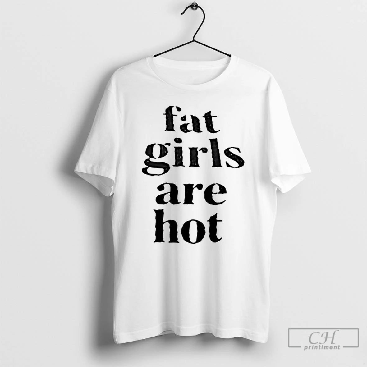 Premium Fat Girls Are Hot 2026 T-Shirts, Hoodie, Sweatshirt | PopFlextees.com