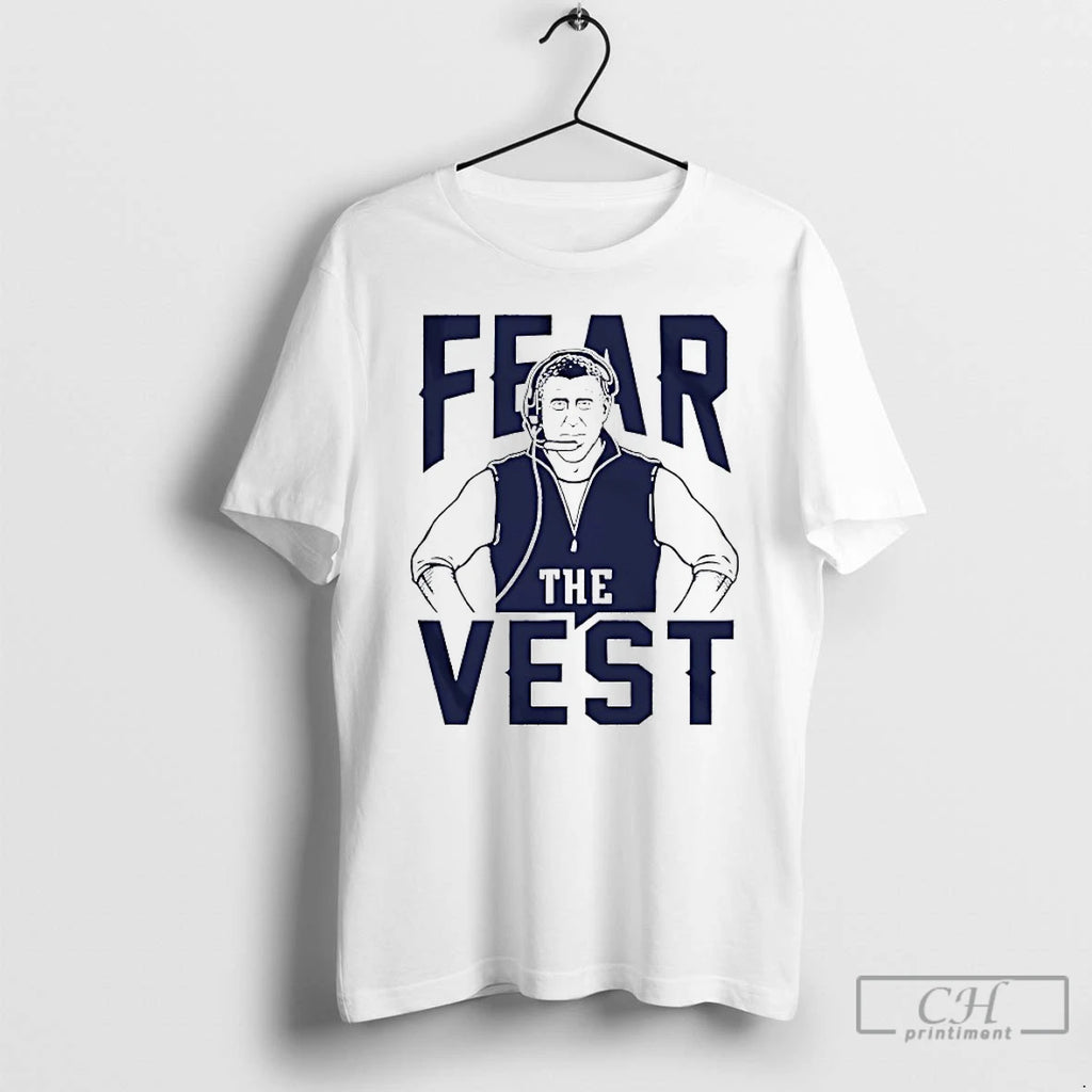 Premium Fear The Vest T-Shirts, Hoodie, Sweatshirt | PopFlextees.com