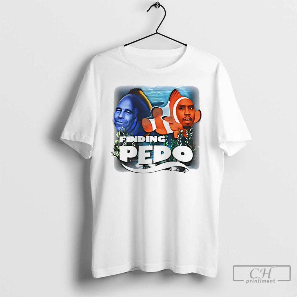 Premium Finding Nemo Diddy And Jeffrey Epstein Pedo Meme T-Shirts, Hoodie, Sweatshirt | PopFlextees.com